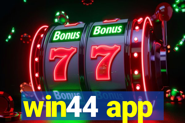 win44 app